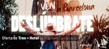 Promo Barcelona, una oferta combinada de tren + hotel con descuentos de ms del 30 por ciento