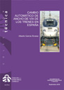 Cambio autom�tico de ancho de v�a de los trenes en Espa�a