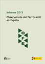 Observatorio del Ferrocarril en Espaa. Informe de 2011